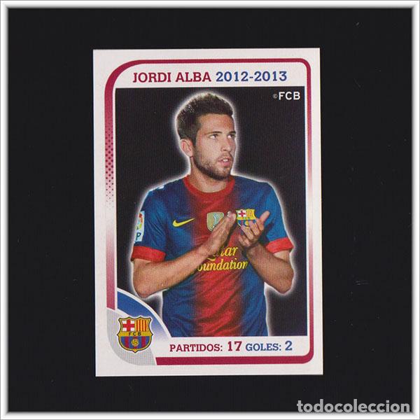 Cromos de F&uacute;tbol: COLECCI&Oacute;N OFICIAL BARCELONA 2012 2013 12 13 PANINI JORDI ALBA PARTIDOS GOLES 89 ALBUM LIGA BAR&Ccedil;A