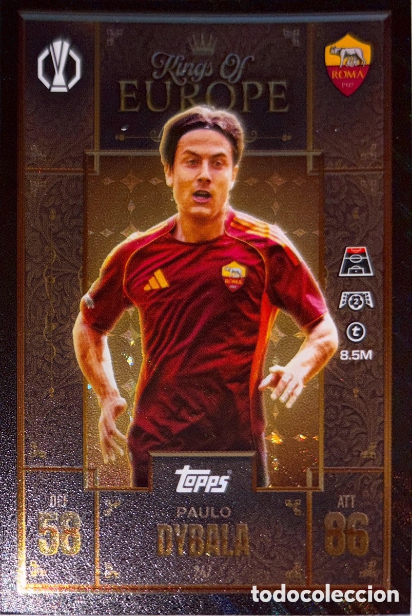 Cromos de F&uacute;tbol: 247. Paulo Dybala - Roma- (Kings of Europe) MATCH ATTAX EXTRA CHAMPIONS LEAGUE 2025/26
