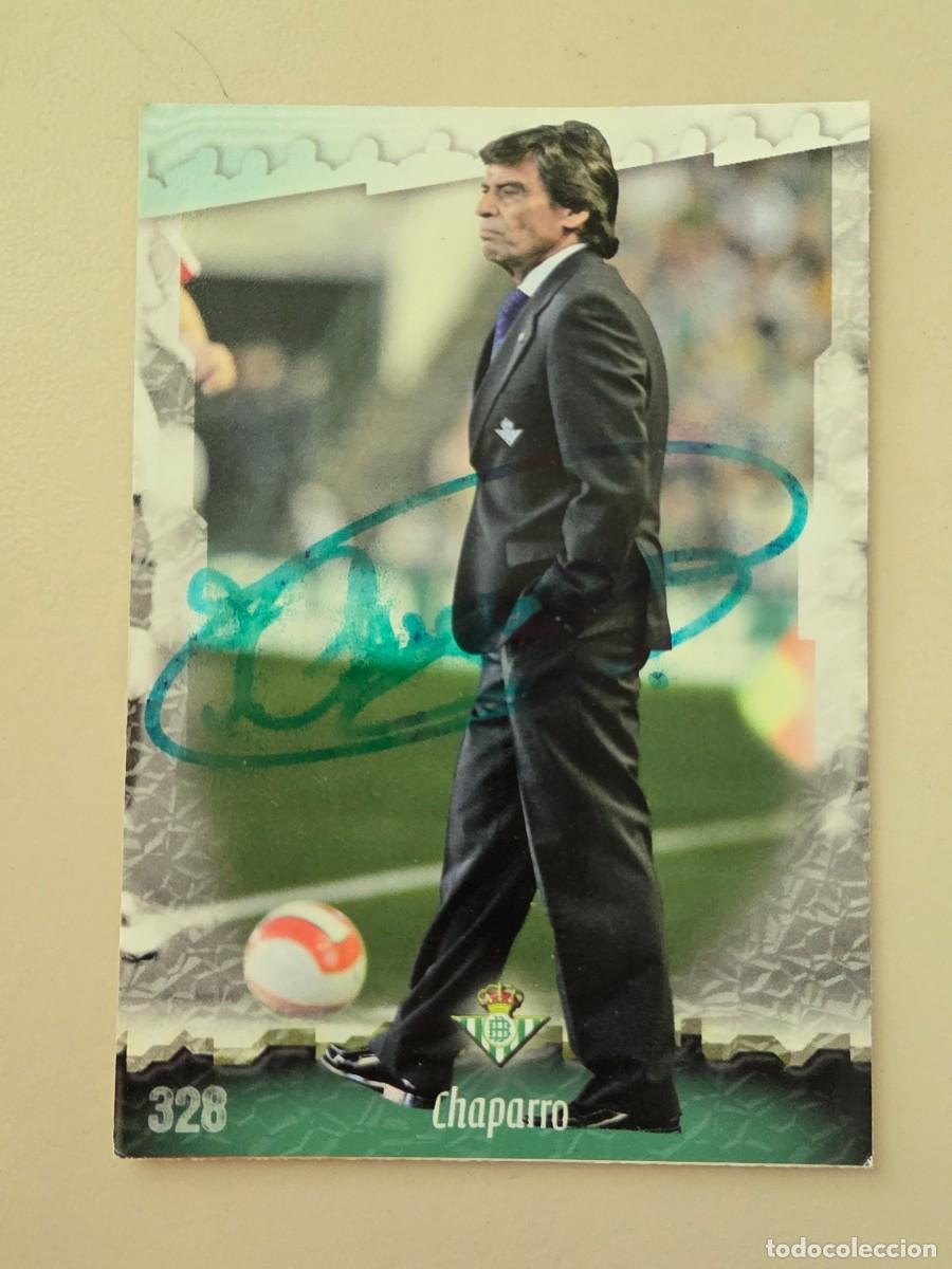 Cromos de F&uacute;tbol: Cromo firmado de Chaparro con aut&oacute;grafo, Real Betis