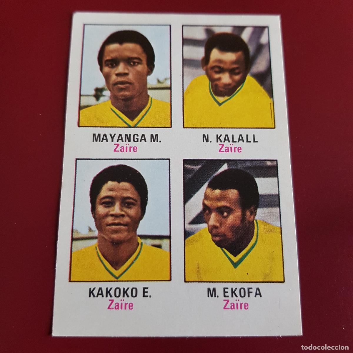 Cromos de F&uacute;tbol: FHER - MUNICH 74 - 1974 - ZAIRE MAYANGA KALALL KAKOKO EKOFA 90 - NUNCA PEGADO