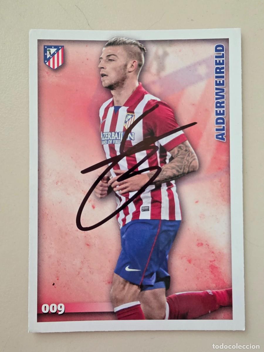 Fu&szlig;ball-Sticker: Cromo firmado de Alderweireld con aut&oacute;grafo, Atl&eacute;tico de Madrid