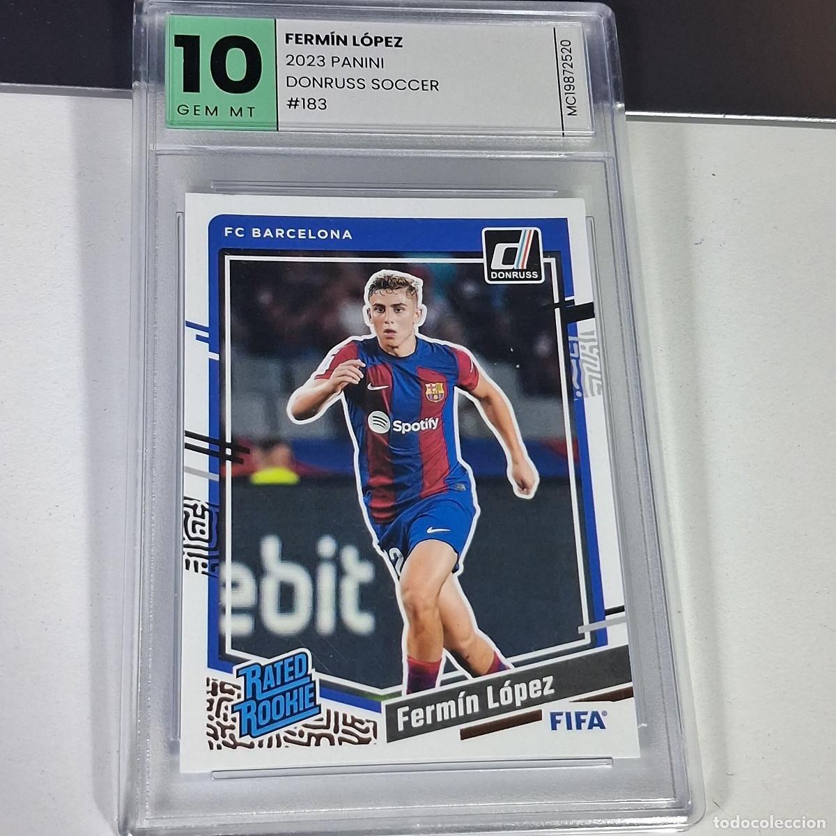 Cromos de F&uacute;tbol: C1 183 FERM&Iacute;N L&Oacute;PEZ RATED ROOKIE 2023-24 PANINI DONRUSS SOCCER GRADUADA GEM MT 10