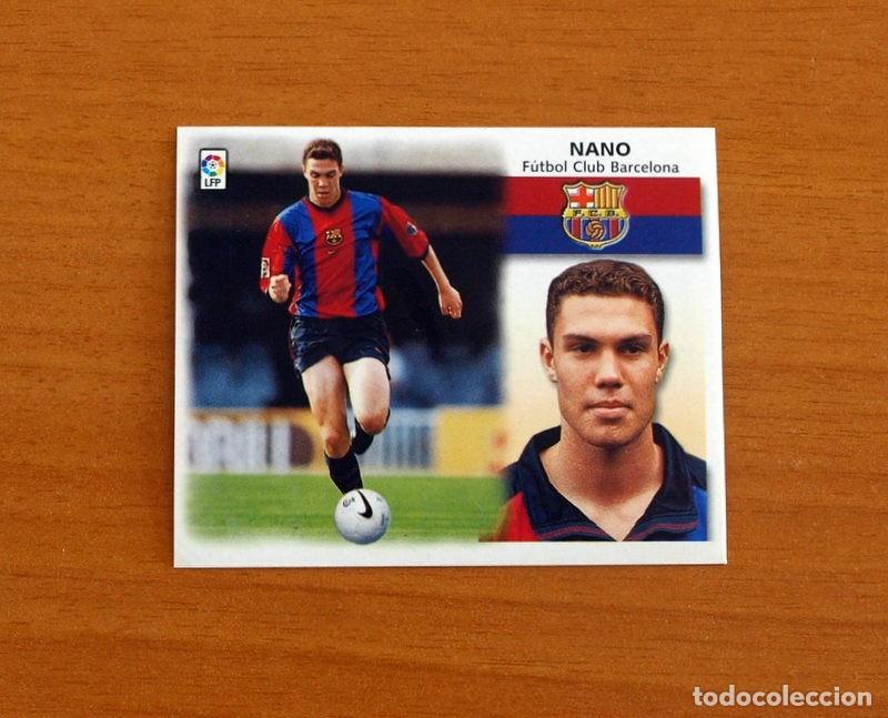 Cromos de F&uacute;tbol: Barcelona - Nano - COLOCA - Ediciones Este Liga 1999-2000, 99-00 - Nunca pegado