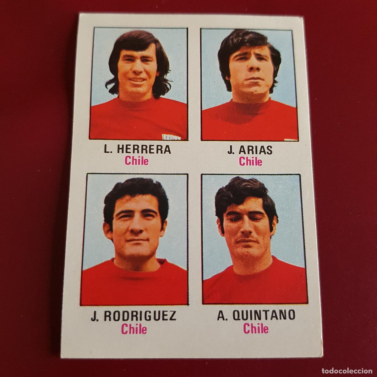Cromos de F&uacute;tbol: FHER - MUNICH 74 - 1974 - CHILE - HERRERA - ARIAS - RODR&Iacute;GUEZ - QUINTANO 48 - NUNCA PEGADO