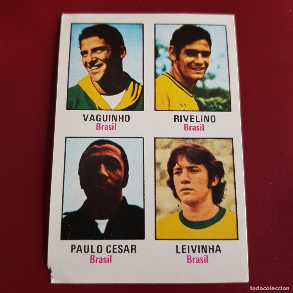 Cromos de F&uacute;tbol: FHER - MUNICH 74 - 1974 - BRASIL - VAGUINHO - RIVELINO - P. C&Eacute;SAR - LEIVINHA 45 - NUNCA PEGADO