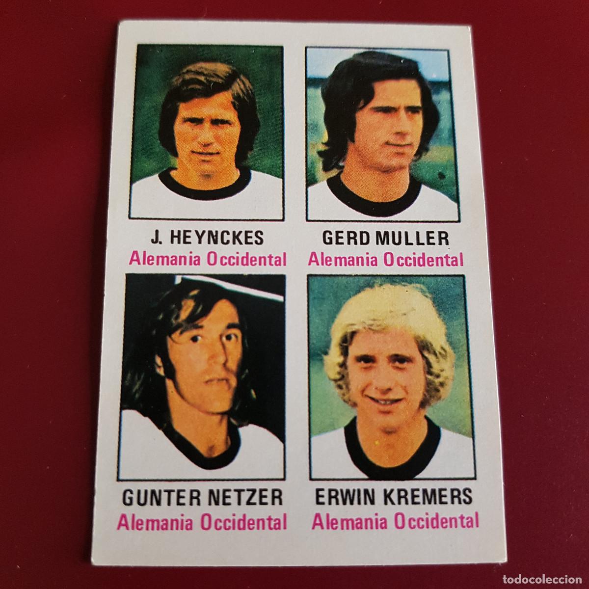 Cromos de F&uacute;tbol: FHER - MUNICH 74 - 1974 - ALEMANIA OC - HEYNCKES - MULLER - NETZER - KREMERS 30 - NUNCA PEGADO