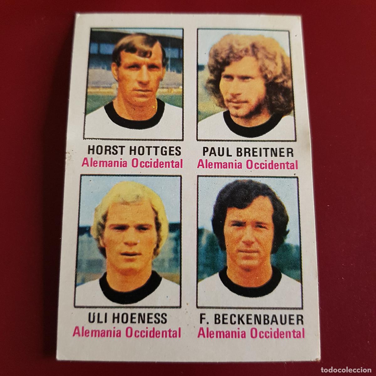 Cromos de F&uacute;tbol: FHER - MUNICH 74 - 1974 - ALEMANIA OC - HOTTGES - BREITNER - HOENNES - BECKENBAUER 28 - NUNCA PEGADO