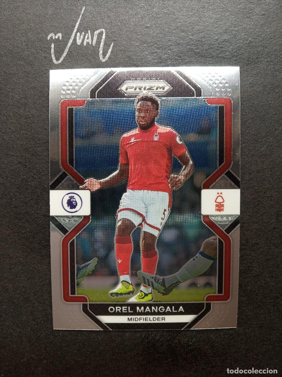 Cromos de F&uacute;tbol: N&ordm; 145 OREL MANGALA NOTTINGHAM FOREST ⚽ PANINI &reg; PRIZM PREMIER LEAGUE 2022 2023 22 23 NUEVO