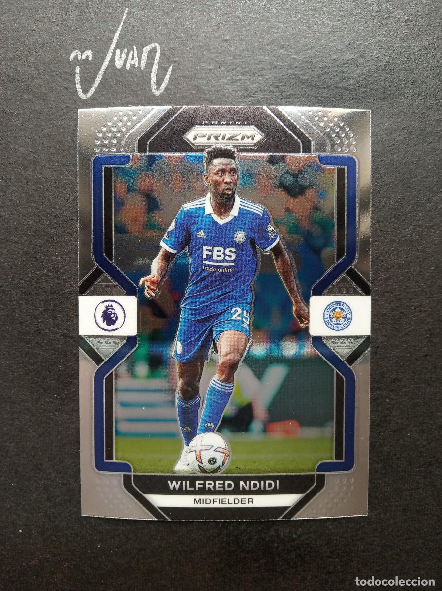 Cromos de F&uacute;tbol: N&ordm; 93 WILFRED NDIDI LEICESTER CITY ⚽ PANINI &reg; PRIZM PREMIER LEAGUE 2022 2023 22 23 NUEVO