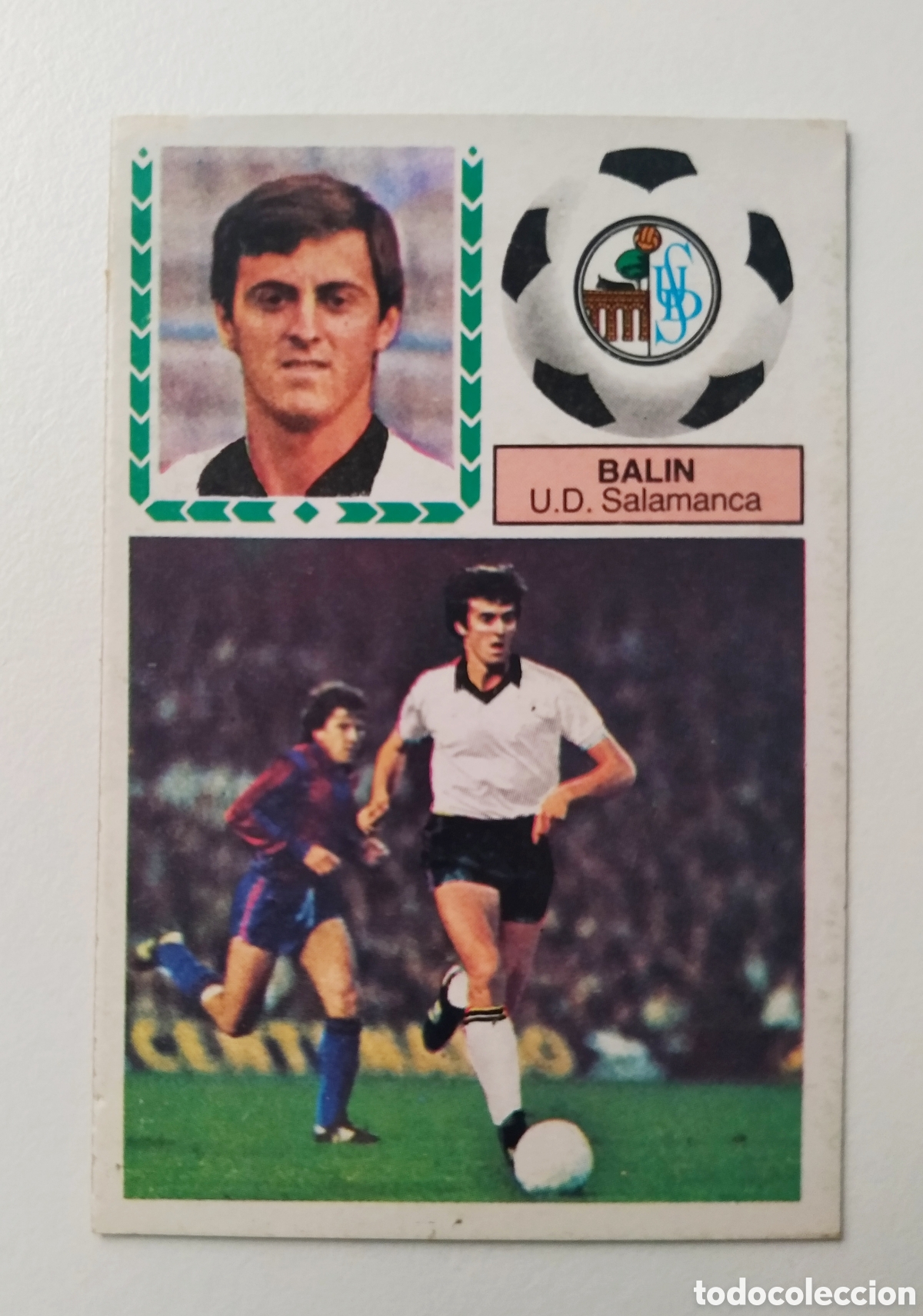 Cromos de F&uacute;tbol: BALIN COLOCA SALAMANCA LIGA EDICIONES ESTE 83-84
