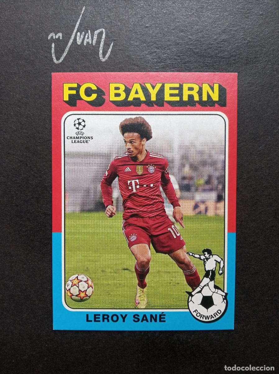 Cromos de F&uacute;tbol: 75-05 LEROY SANE BAYER MUNICH ⚽ TOPPS &reg; UCL UEFA CHAMPIONS LEAGUE 2021 2022 21 22 NUEVO