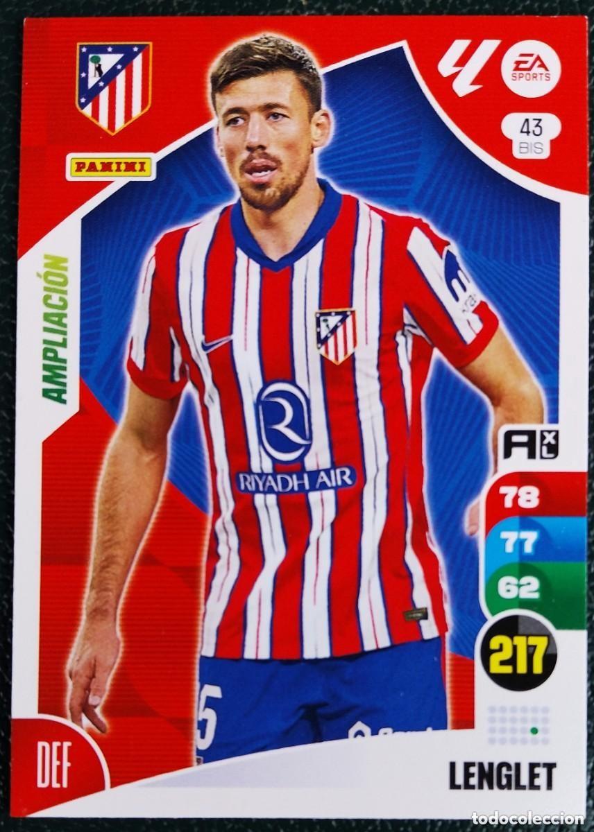Cromos de F&uacute;tbol: 43 BIS LENGLET ATLETICO DE MADRID AMPLIACION FICHAS ALBUM ADRENALYN XL 2024 2025 24 25