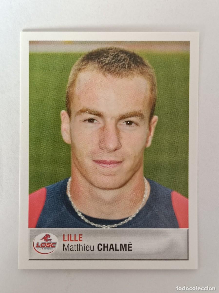 Cromos de F&uacute;tbol: #124 MATTHIEU CHALME (LILLE) LIGUE 1 FOOT 2007 PANINI