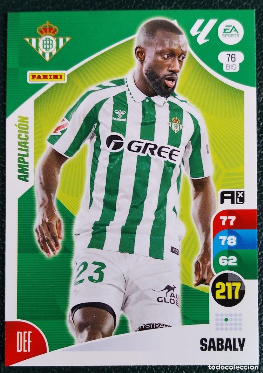 Cromos de F&uacute;tbol: 76 BIS SABALY REAL BETIS AMPLIACION FICHAS ALBUM ADRENALYN XL 2024 2025 24 25