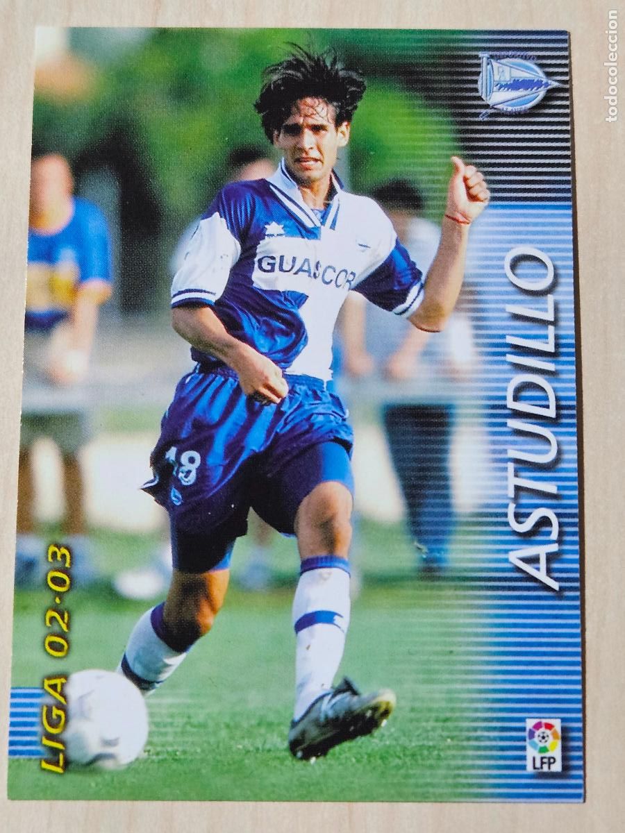 Cromos de Futebol: CROMO N&ordm; 12 ASTUDILLO - MEGAFICHAS 2002 03 - ALAVES