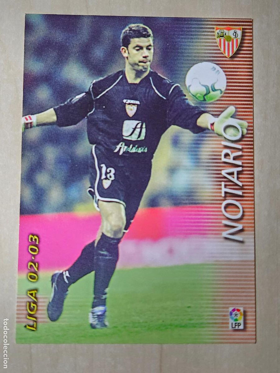 Cromos de F&uacute;tbol: CROMO N&ordm; 272 NOTARIO - MEGAFICHAS 2002 03 - SEVILLA