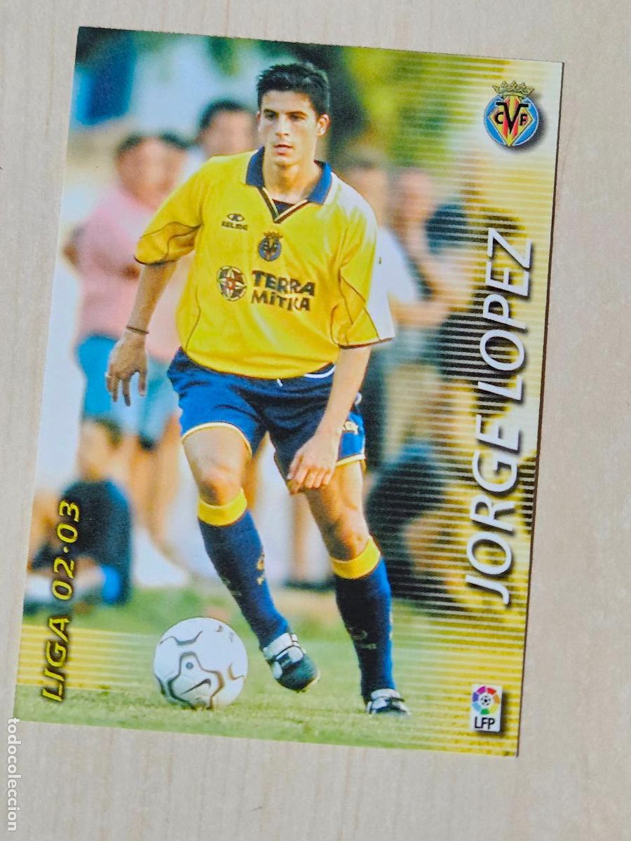 Cromos de F&uacute;tbol: CROMO N&ordm; 355 JORGE LOPEZ - MEGAFICHAS 2002 03 - VILLARREAL