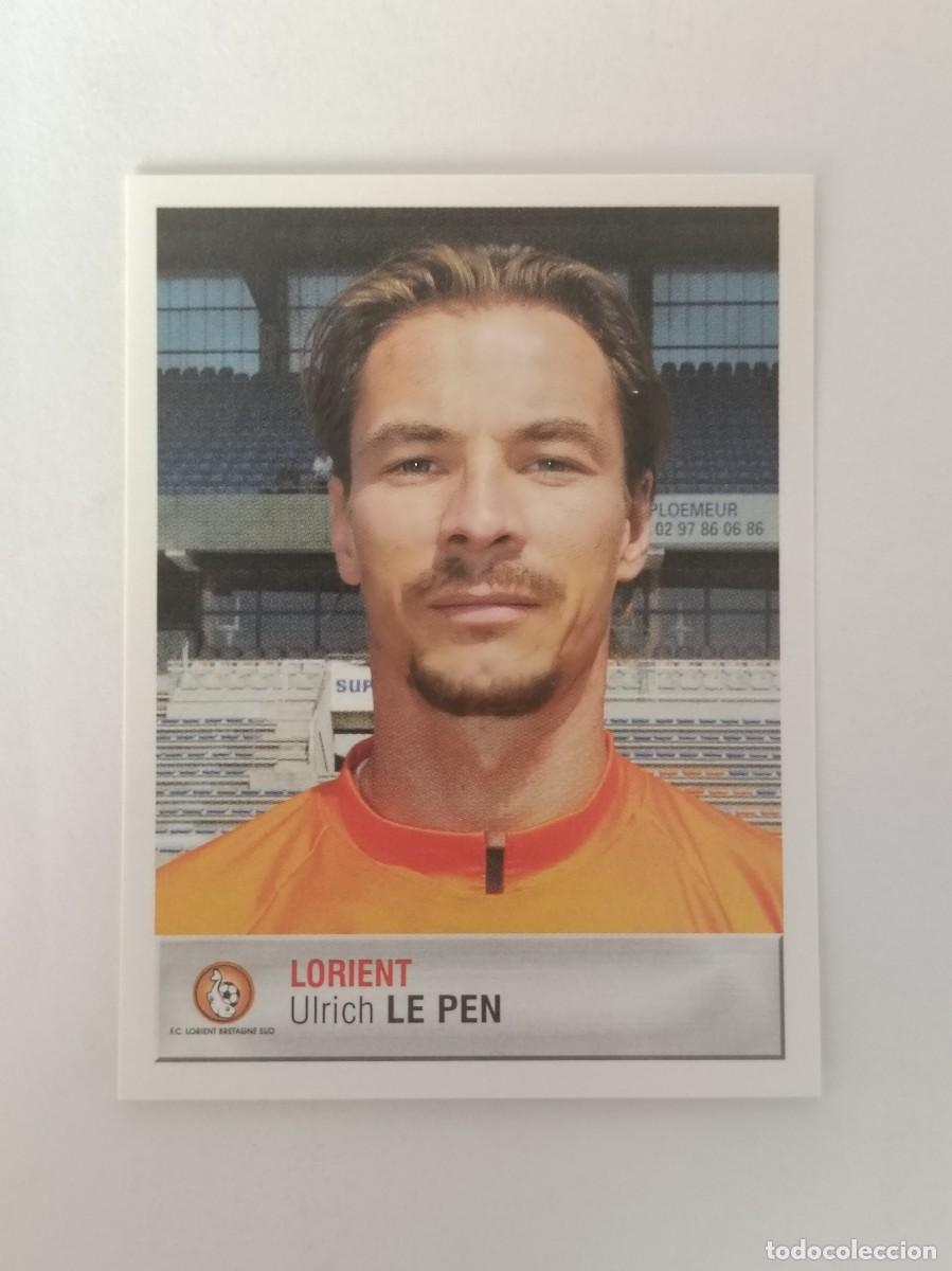 Cromos de F&uacute;tbol: #155 ULRICH LE PEN (LORIENT) LIGUE 1 FOOT 2007 PANINI