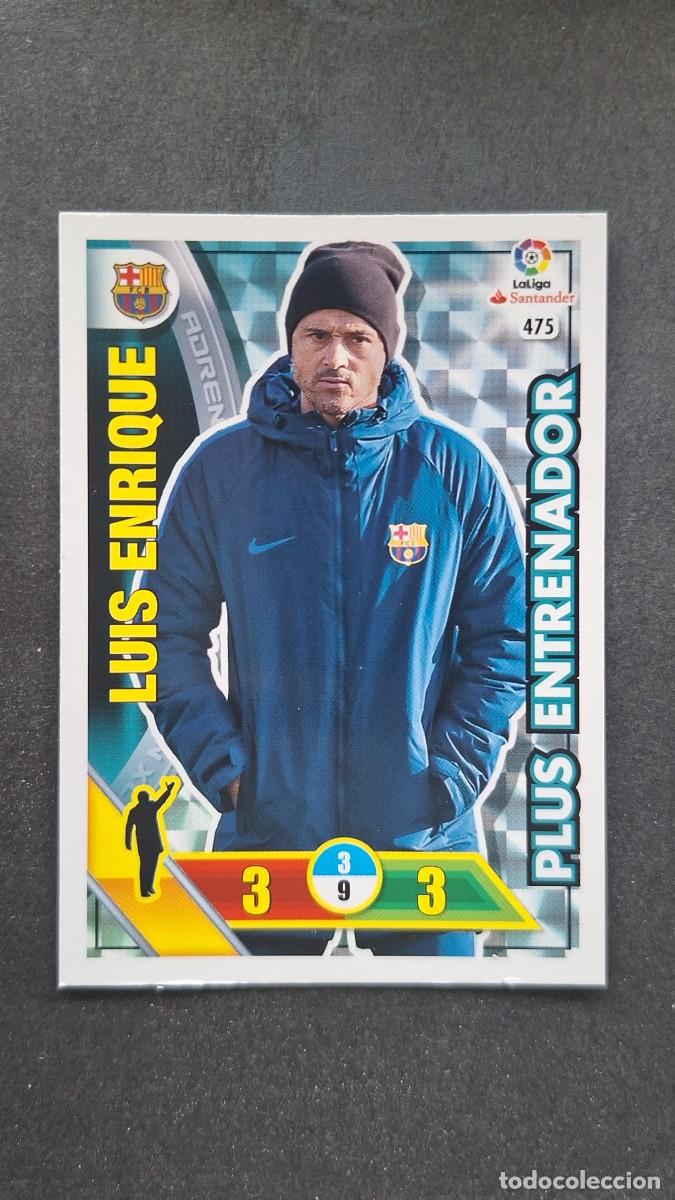 Cromos de F&uacute;tbol: L1 LUIS ENRIQUE F. C. BARCELONA 475 PLUS ENTRENADOR PANINI ADRENALYN XL LIGA 2016/17 16 17