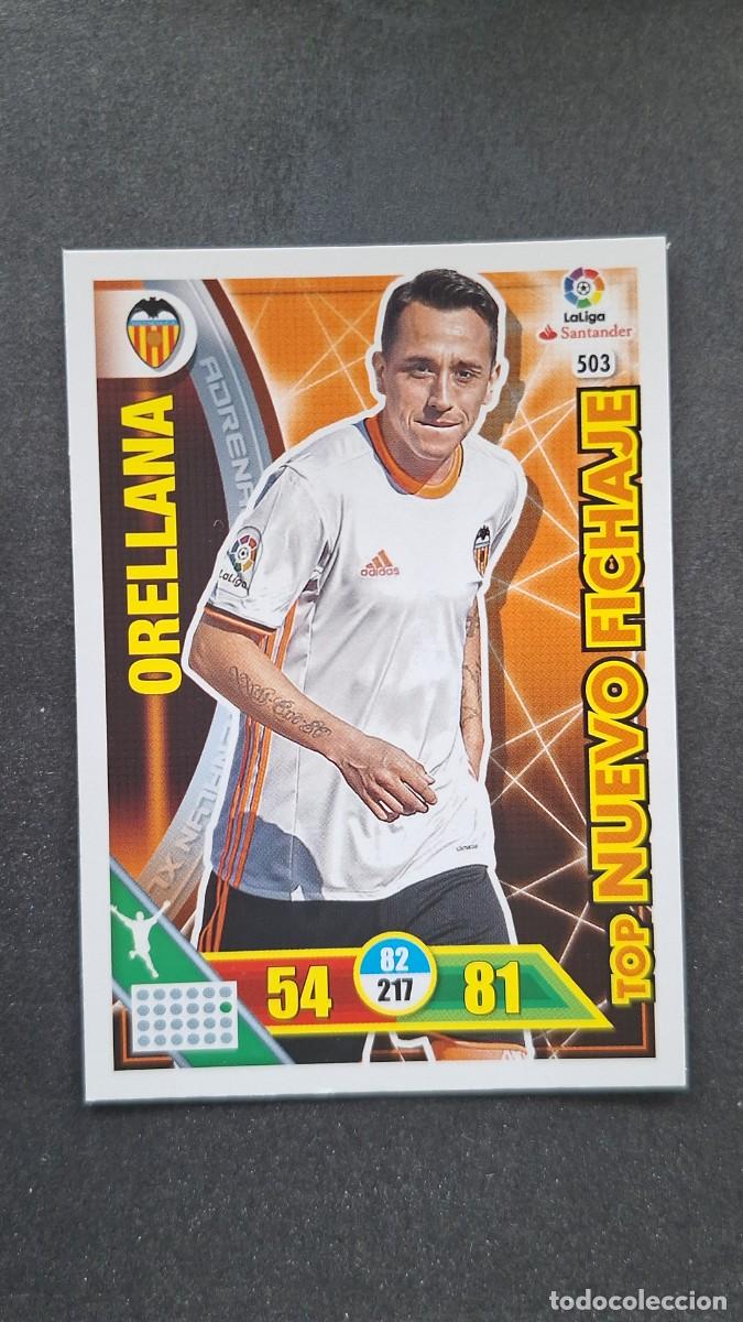 Figurine di Calcio: L1 ORELLANA VALENCIA C. F. 503 TOP NUEVO FICHAJE PANINI ADRENALYN XL LIGA 2016/17 16 17