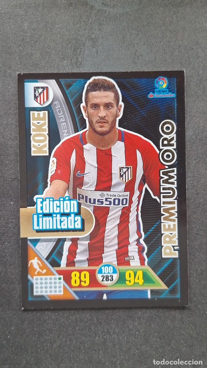 Cromos de F&uacute;tbol: L1 KOKE ATLETICO DE MADRID PREMIUM ORO EDICION LIMITADA PANINI ADRENALYN XL LIGA 2016/17 16 17
