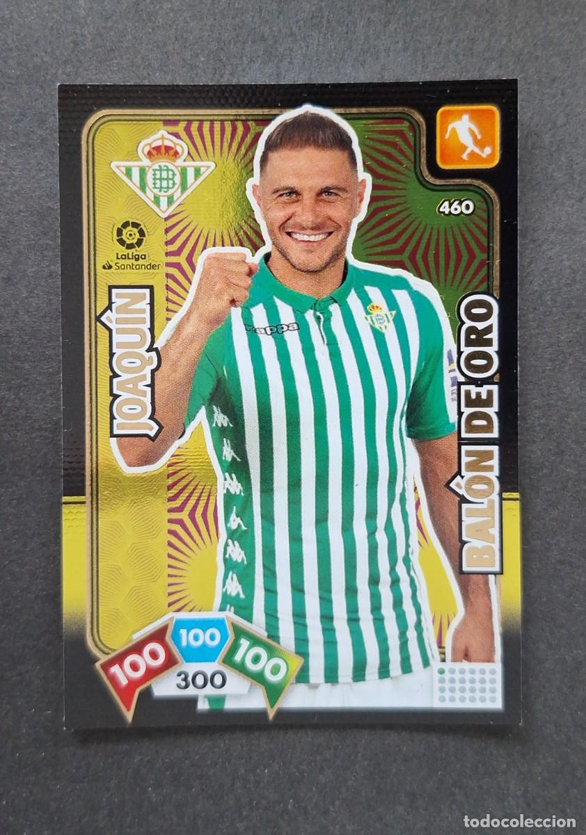 Cromos de F&uacute;tbol: L1 JOAQUIN REAL BETIS BALOMPIE 460 BALON DE ORO PANINI ADRENALYN XL LIGA 2019/20 19 20