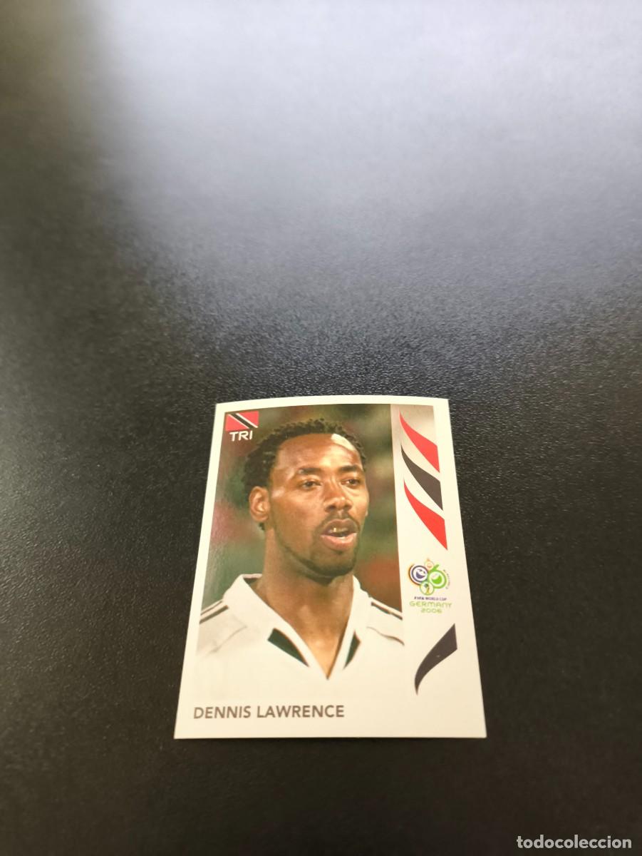 Cromos de Futebol: 137 Dennis Lawrence TRINIDAD Y TOBAGO SIN PEGAR PANINI FIFA WORLD CUP MUNDIAL ALEMANIA 2006