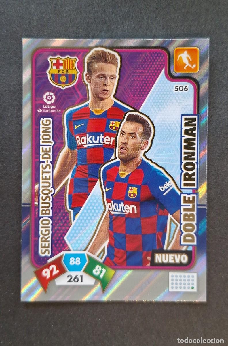Cromos de F&uacute;tbol: L1 BUSQUETS - DE JONG F. C. BARCELONA 506 NUEVO DOBLE IRONMAN PANINI ADRENALYN XL LIGA 2019/20 19 20