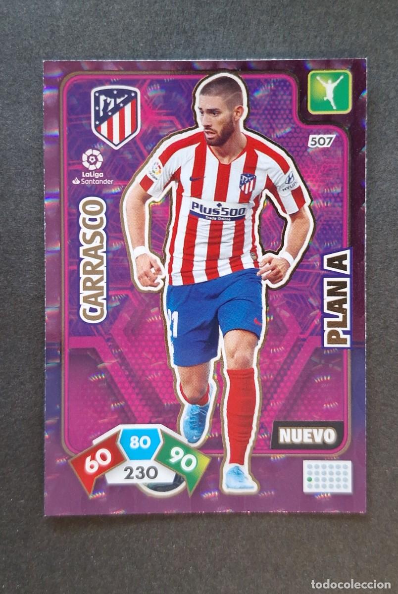 Cromos de Futebol: L1 CARRASCO ATLETICO DE MADRID 507 NUEVO PLAN A PANINI ADRENALYN XL LIGA 2019/20 19 20