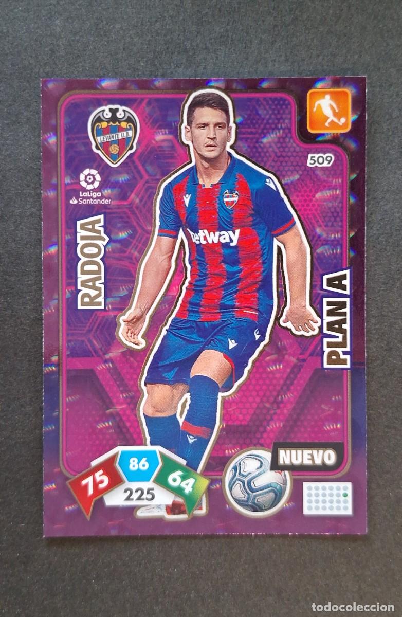 Cromos de Futebol: L1 RADOJA LEVANTE U. D. 509 NUEVO PLAN A PANINI ADRENALYN XL LIGA 2019/20 19 20