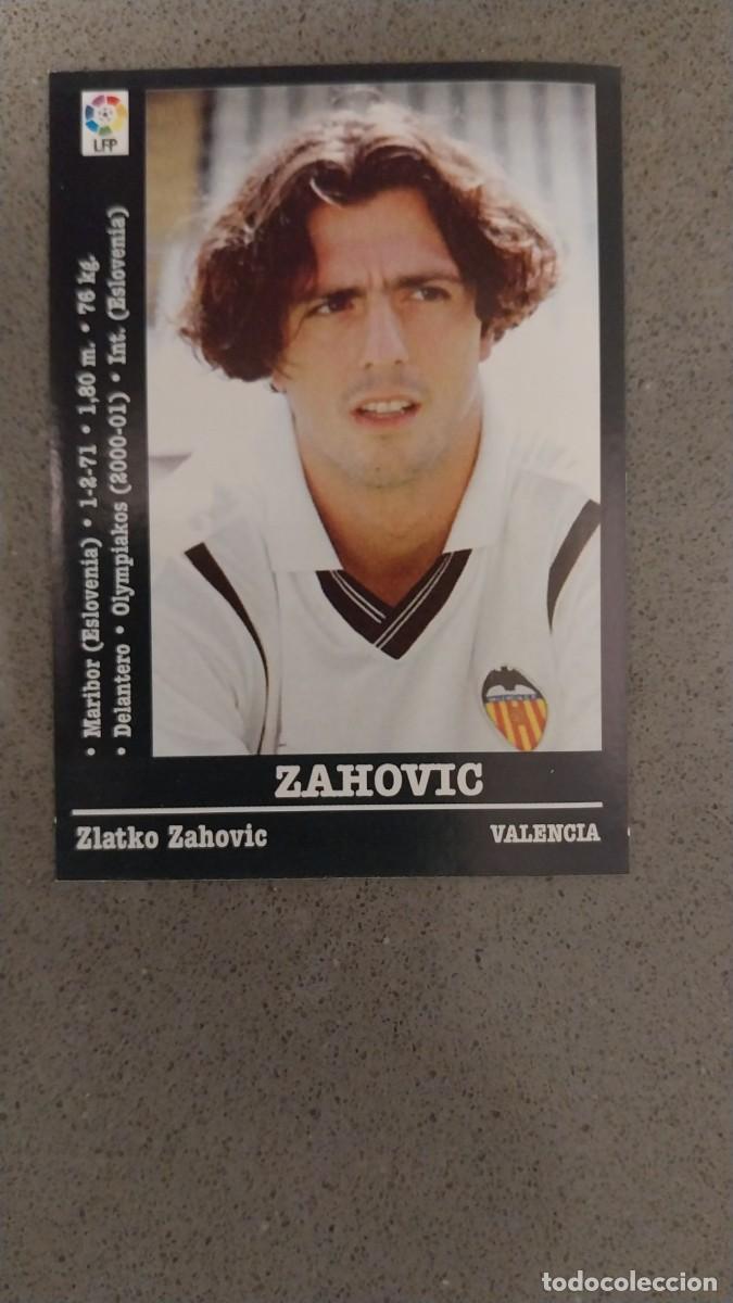 Cromos de F&uacute;tbol: ZAHOVIC VALENCIA C. F. ULTIMOS FICHAJES PANINI LIGA 2000 2001 00 01 NUNCA PEGADO SIN PEGAR