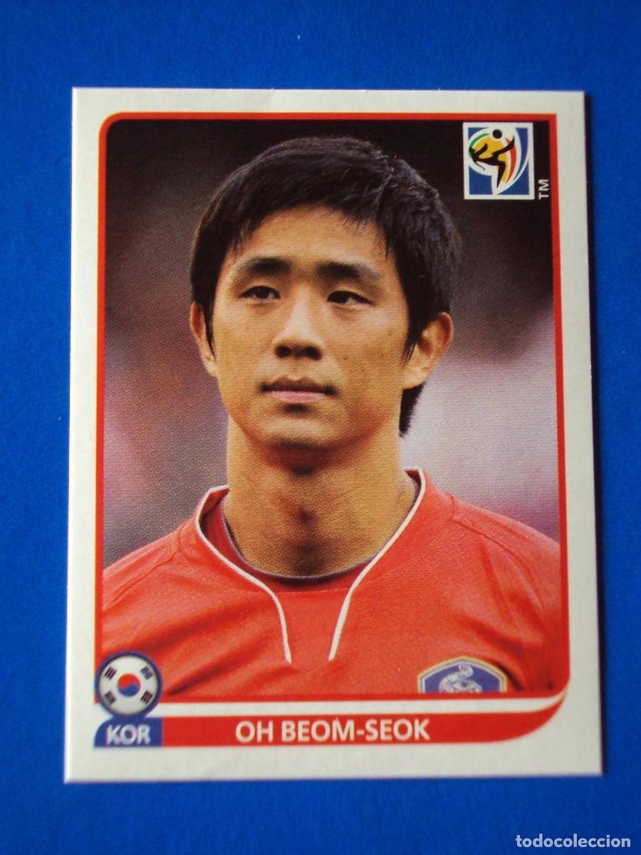 Cromos de Futebol: 152 OH BEOM-SEOK COREA DEL SUR MUNDIAL FUTBOL SOUTH AFRICA 2010 FIFA WORLD CUP PANINI CROMO NUEVO
