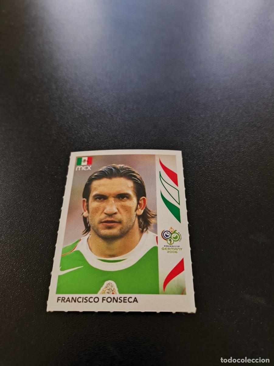 Cromos de F&uacute;tbol: 262 Francisco Fonseca MEXICO SIN PEGAR PANINI FIFA WORLD CUP MUNDIAL ALEMANIA 2006