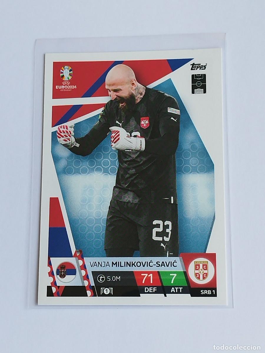 Cromos de F&uacute;tbol: MILINKOVIC-SAVIC #SRB 1 SERBIA - TOPPS EUROCOPA 2024 MATCH ATTAX - UEFA EURO 24 SRB1