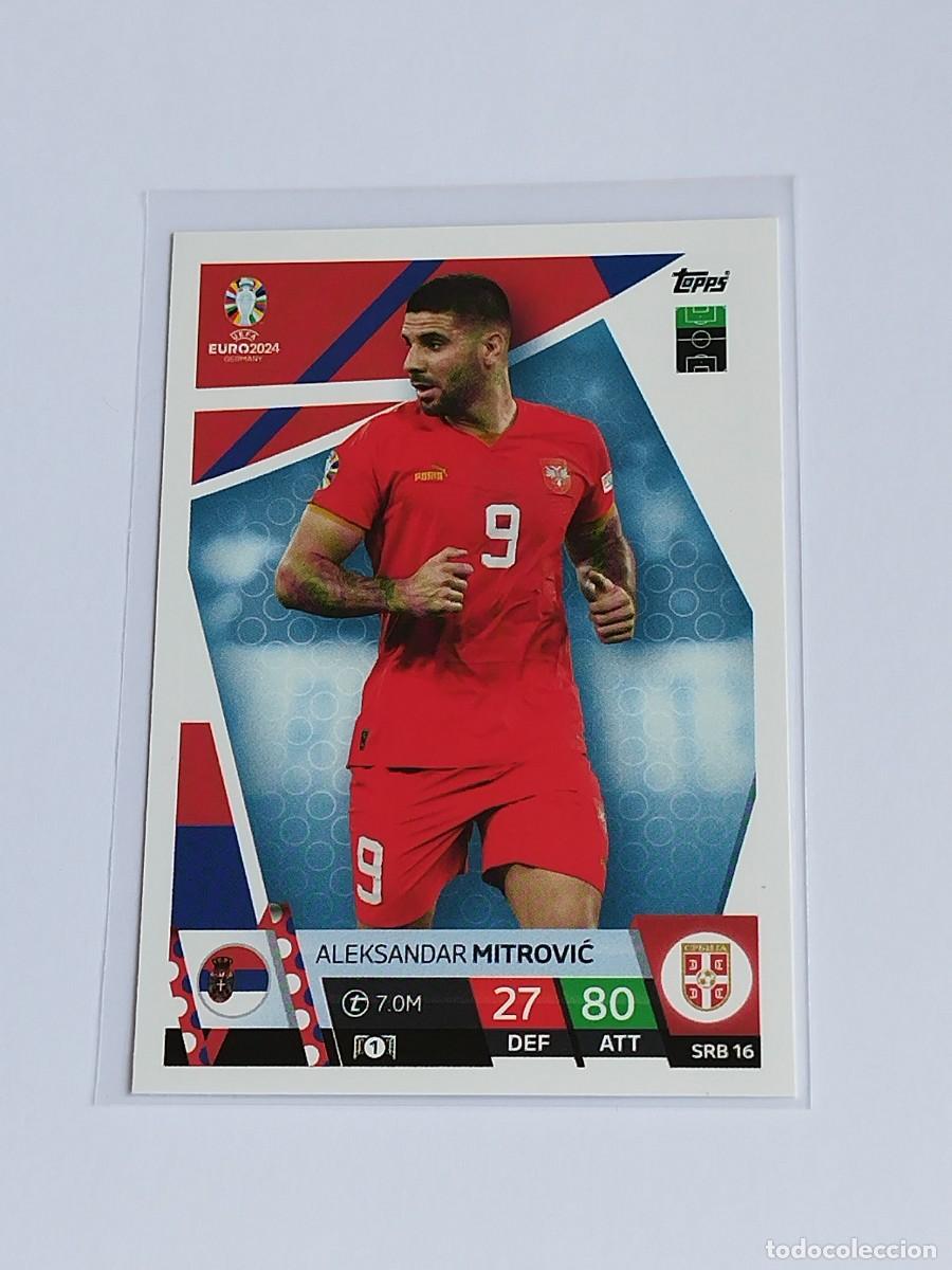 Fu&szlig;ball-Sticker: MITROVIC #SRB 16 SERBIA - TOPPS EUROCOPA 2024 MATCH ATTAX - UEFA EURO GERMANY 24 SRB16
