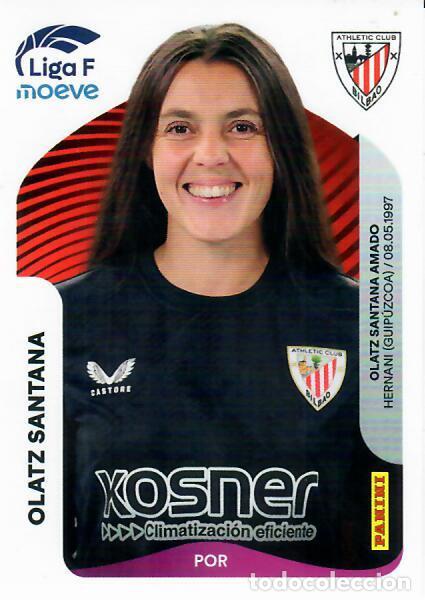 Cromos de F&uacute;tbol: CROMO PANINI LIGA FEMENINA F 2025-26 (25 - 26) - N&ordm; 25 - OLATZ SANTANA - ATHLETIC BILBAO