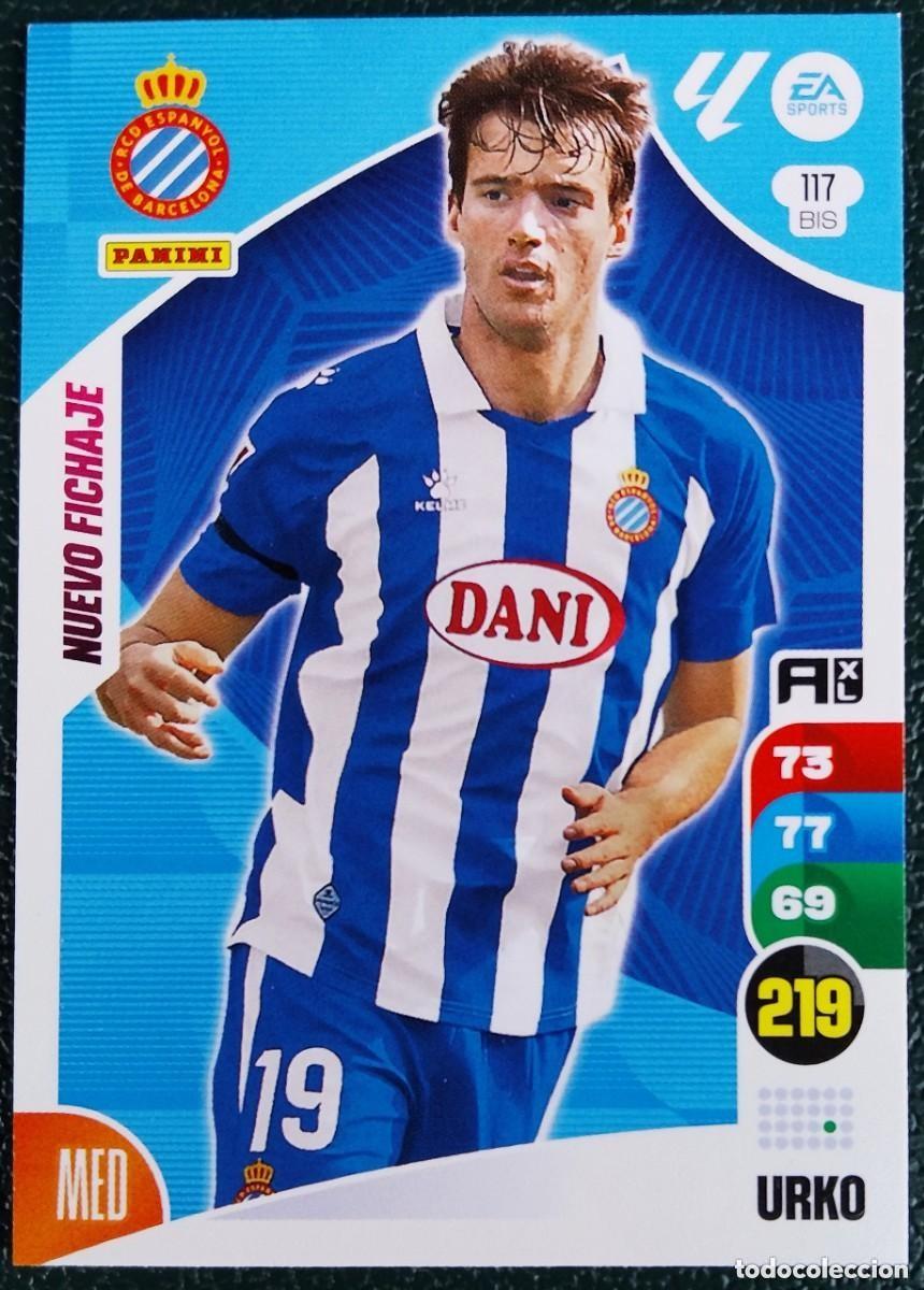 Cromos de F&uacute;tbol: 117 BIS URKO RCD ESPANYOL NUEVO FICHAJE FICHAS ALBUM ADRENALYN XL 2024 2025 24 25