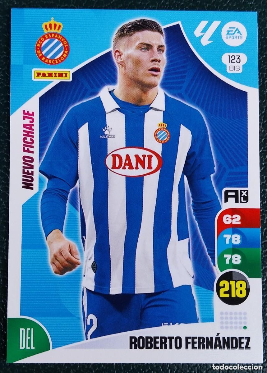 Cromos de F&uacute;tbol: 123 BIS ROBERTO FERNANDEZ RCD ESPANYOL NUEVO FICHAJE FICHAS ALBUM ADRENALYN XL 2024 2025 24 25