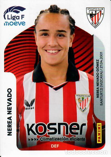 Cromos de F&uacute;tbol: CROMO PANINI LIGA FEMENINA F 2025-26 (25 - 26) - N&ordm; 30 - NEREA NEVADO - ATHLETIC BILBAO