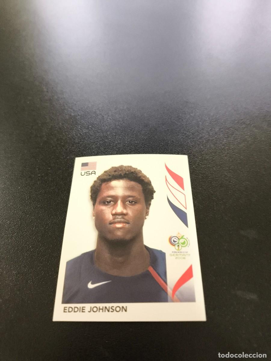 Figurine di Calcio: 356 Eddie Johnson ESTADOS UNIDOS USA SIN PEGAR PANINI FIFA WORLD CUP MUNDIAL ALEMANIA 2006