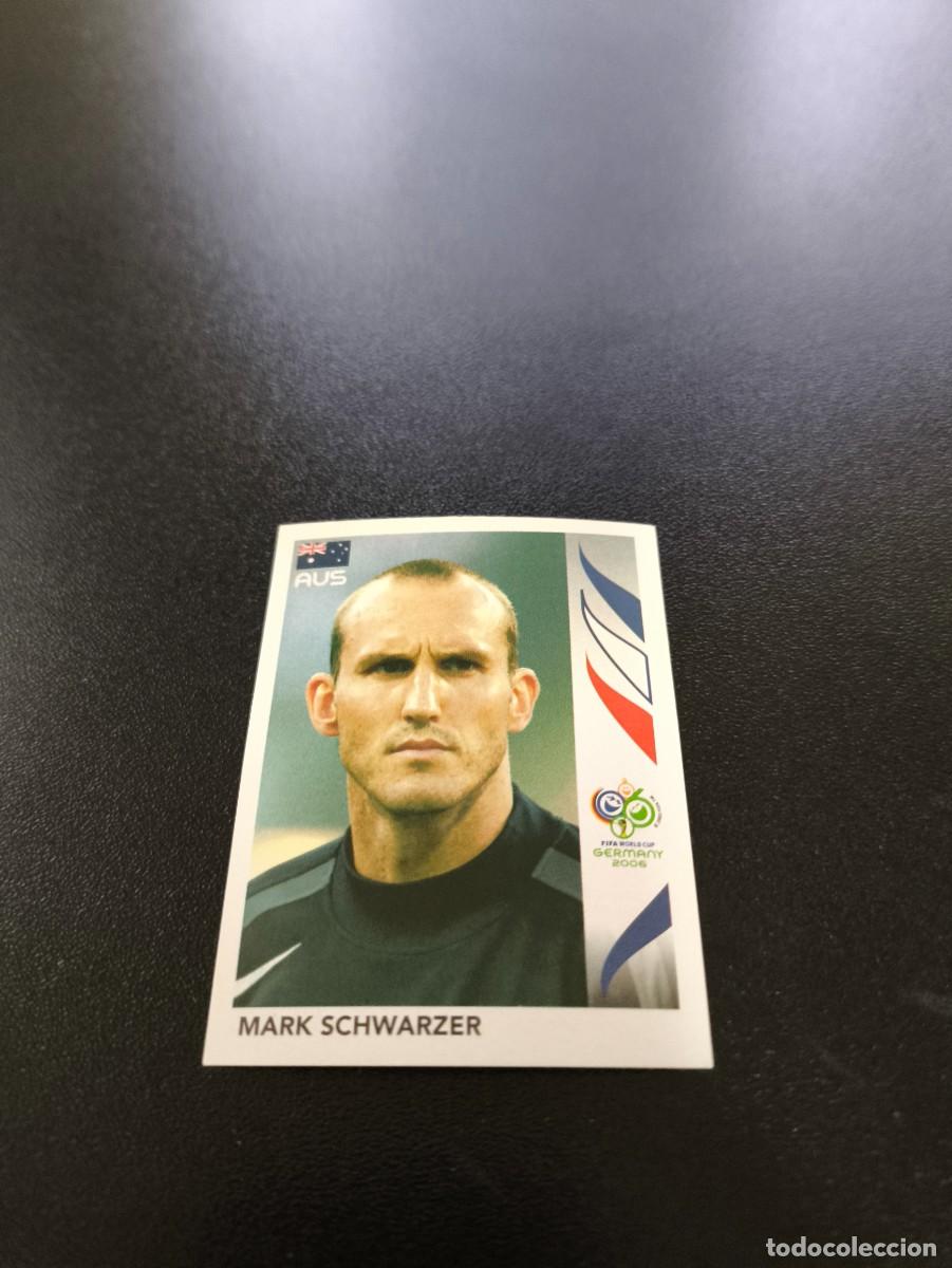 Cromos de F&uacute;tbol: 418 Mark Schwarzer AUSTRALIA SIN PEGAR PANINI FIFA WORLD CUP MUNDIAL ALEMANIA 2006