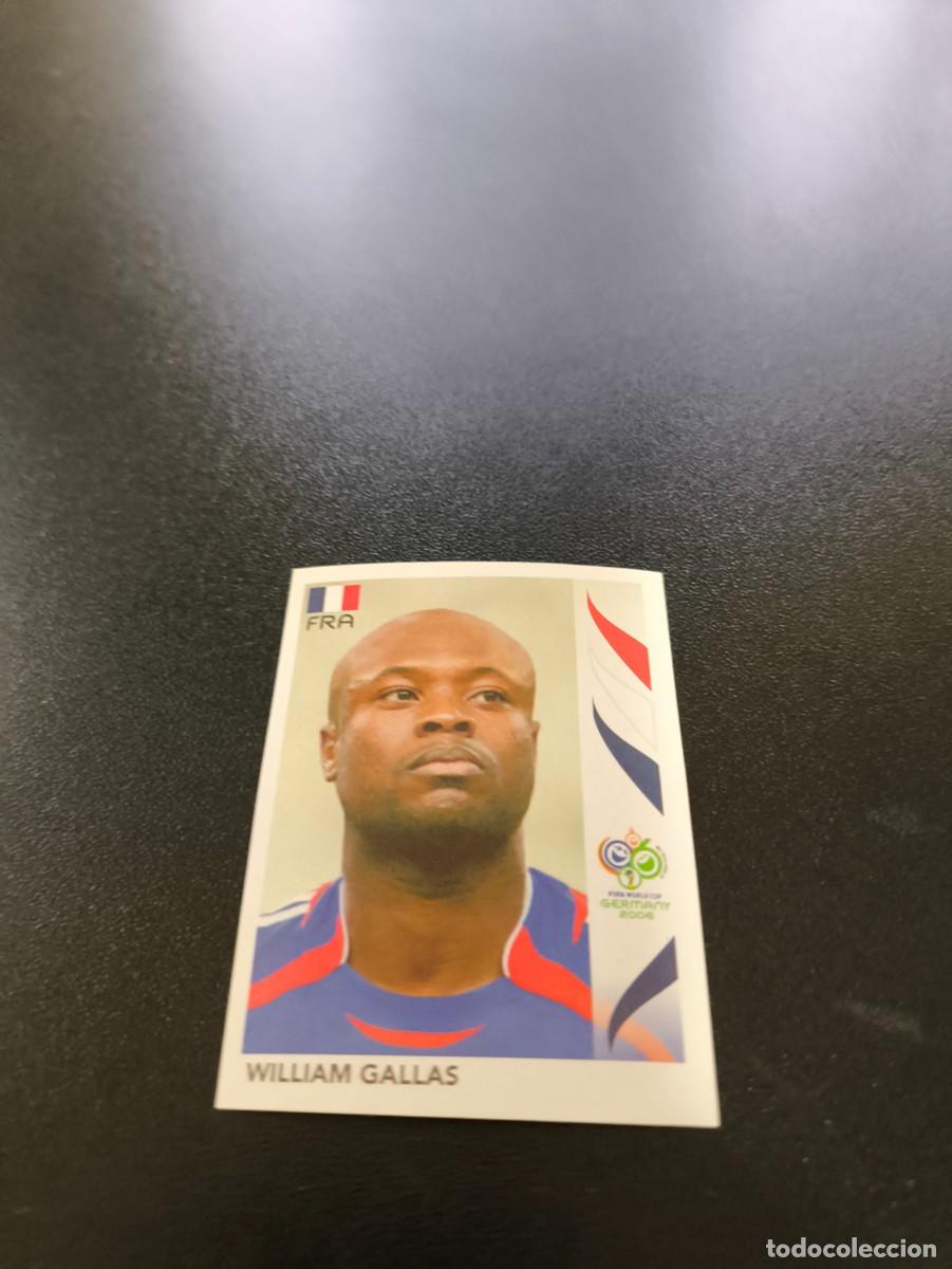 Cromos de F&uacute;tbol: 458 William Gallas FRANCIA FRANCE SIN PEGAR PANINI FIFA WORLD CUP MUNDIAL ALEMANIA 2006