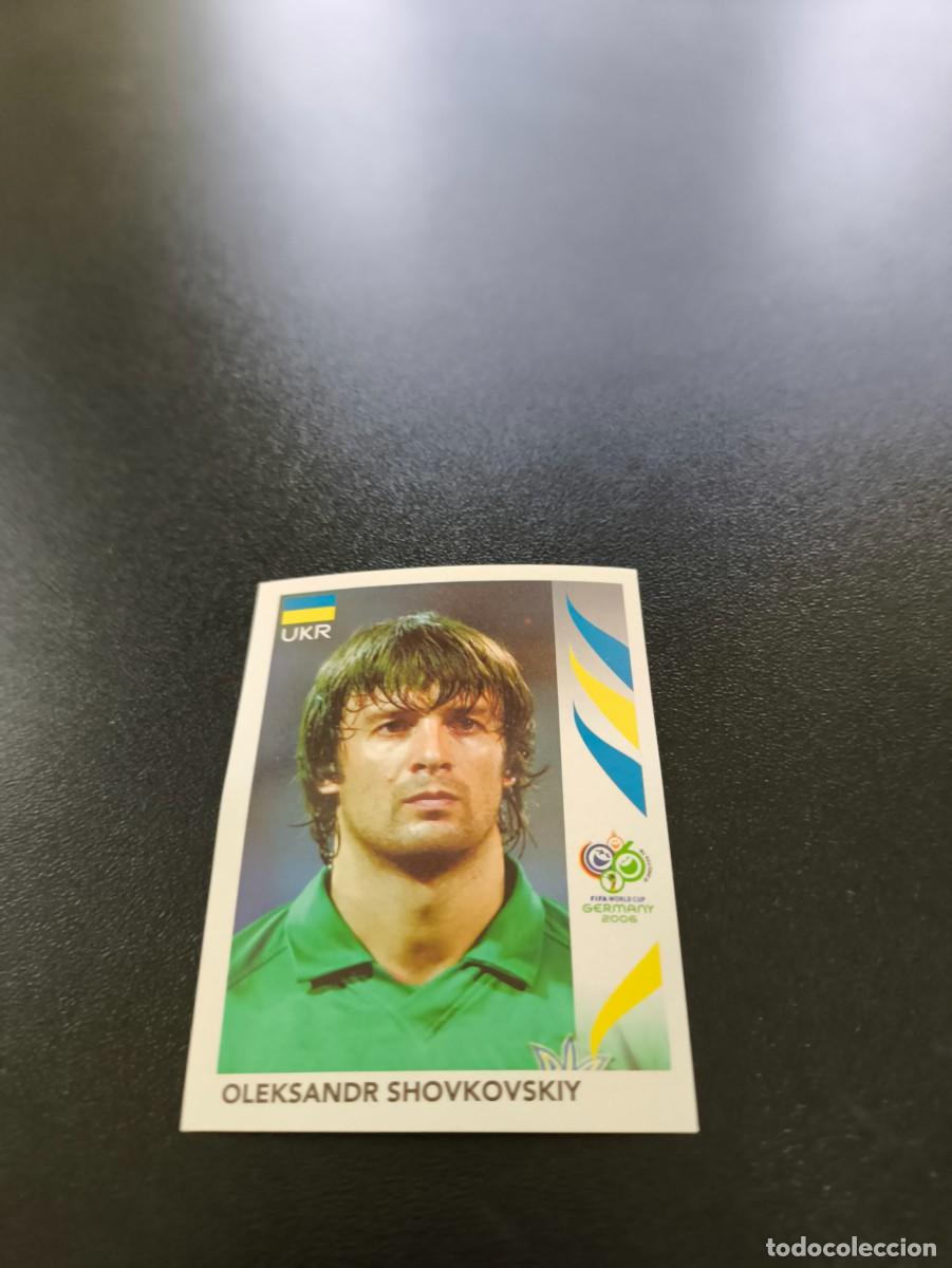 Cromos de Futebol: 551 Oleksandr Shovkovskiy UCRANIA SIN PEGAR PANINI FIFA WORLD CUP MUNDIAL ALEMANIA 2006
