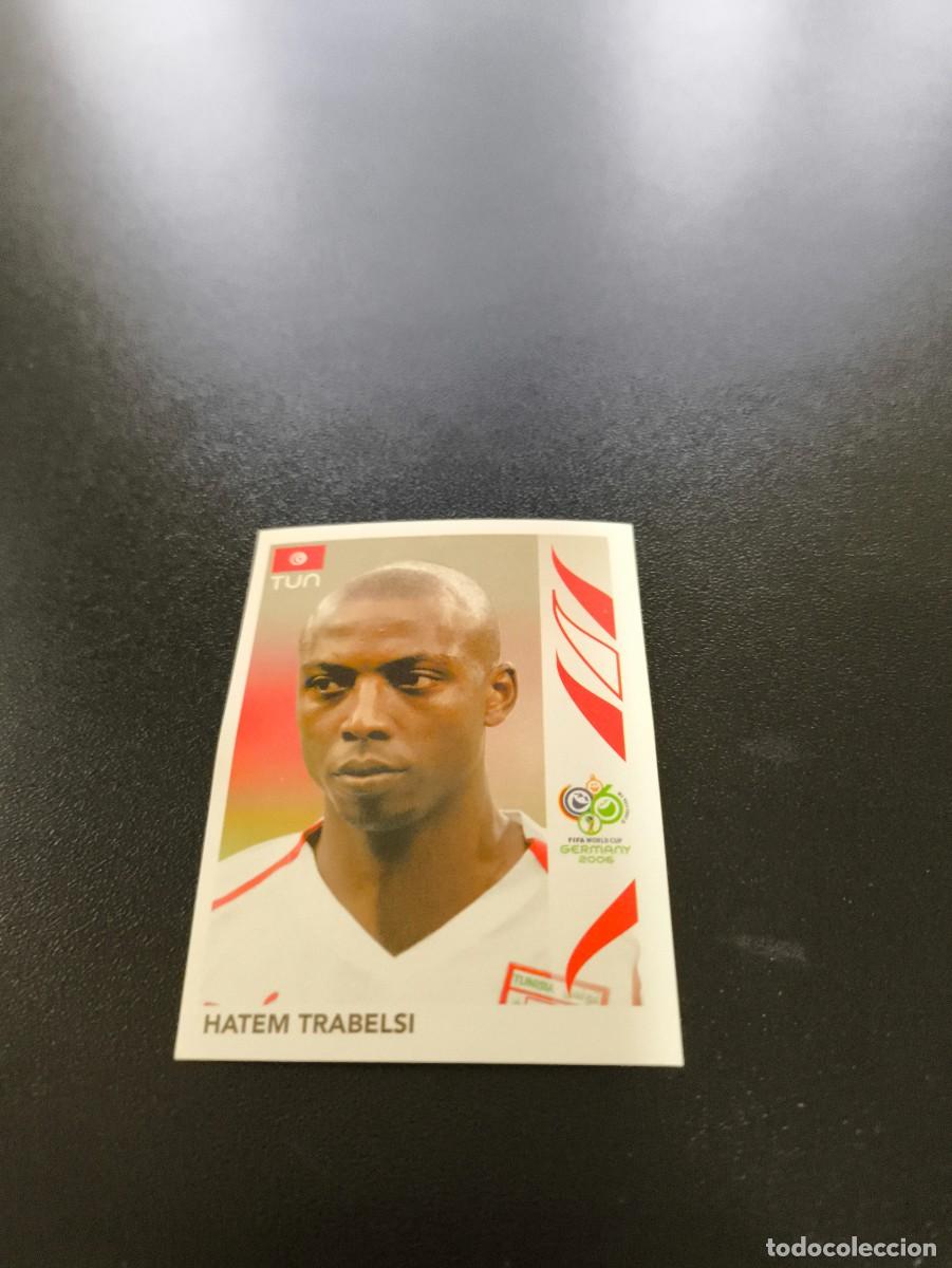 Cromos de Futebol: 575 Hatem Trabelsi TUNEZ SIN PEGAR PANINI FIFA WORLD CUP MUNDIAL ALEMANIA 2006