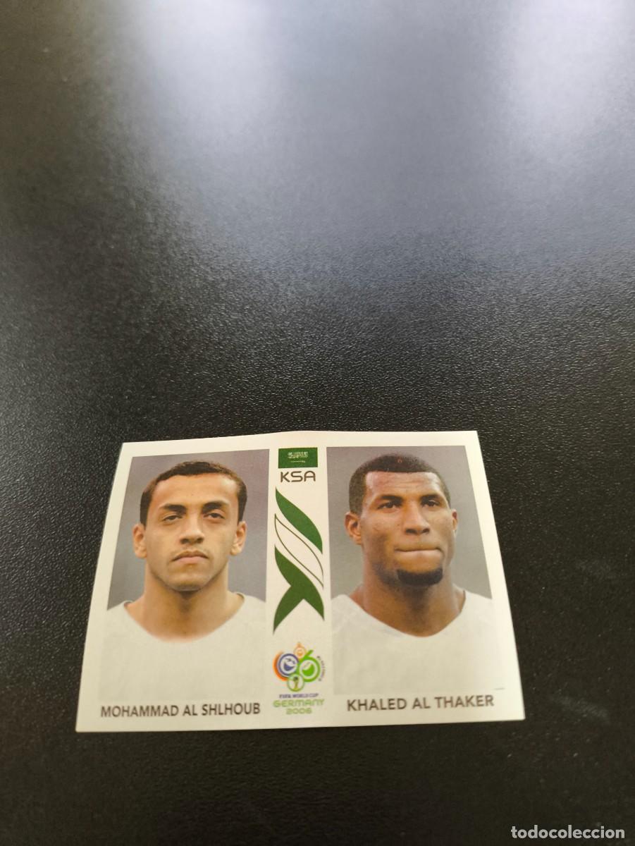Cromos de F&uacute;tbol: 593 Al Shlhoub/Al Thaker ARABIA SAUDI SIN PEGAR PANINI FIFA WORLD CUP MUNDIAL ALEMANIA 2006