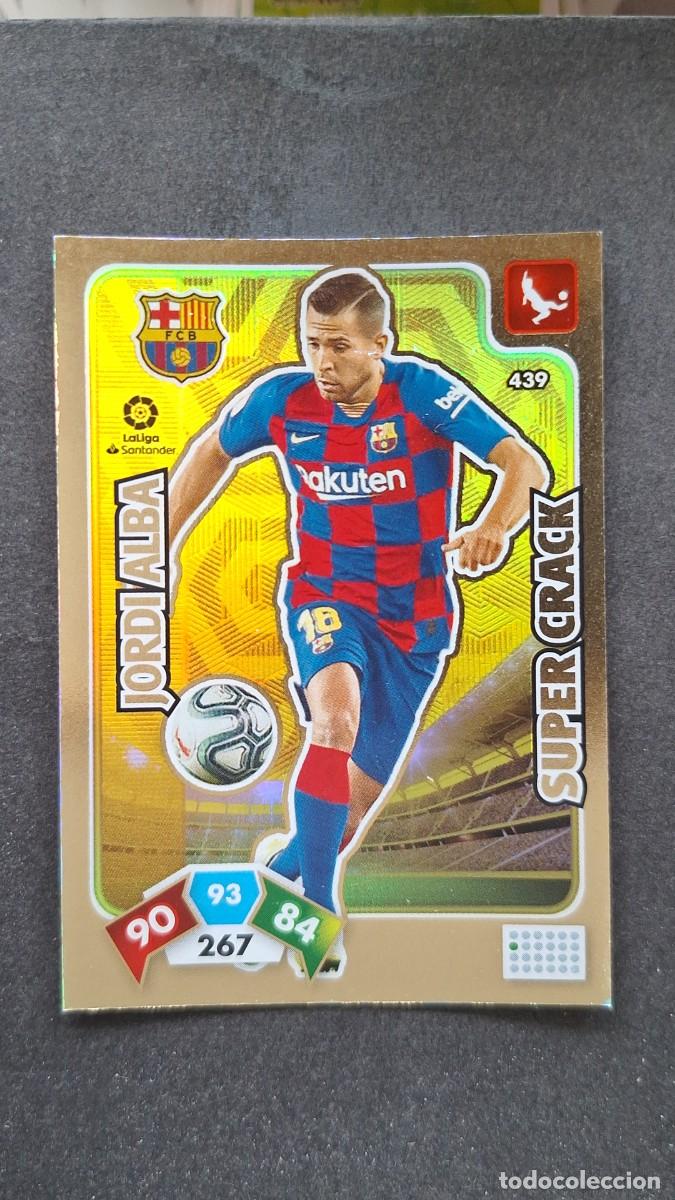 Cromos de F&uacute;tbol: L1 JORDI ALBA F. C. BARCELONA 439 SUPER CRACK PANINI ADRENALYN XL LIGA 2019/20 19 20