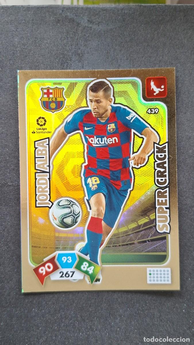 Cromos de F&uacute;tbol: L1 JORDI ALBA F. C. BARCELONA 439 SUPER CRACK PANINI ADRENALYN XL LIGA 2019/20 19 20
