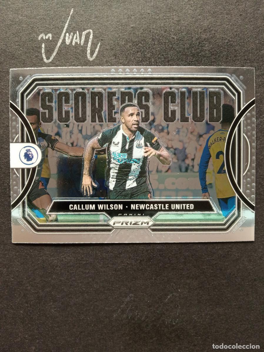 Football Stickers: N&ordm; 13 SCORERS CLUB CALLUM WILSON NEWCASTLE ⚽ PANINI &reg; PRIZM PREMIER LEAGUE 2021 2022 21 22 NUEVO