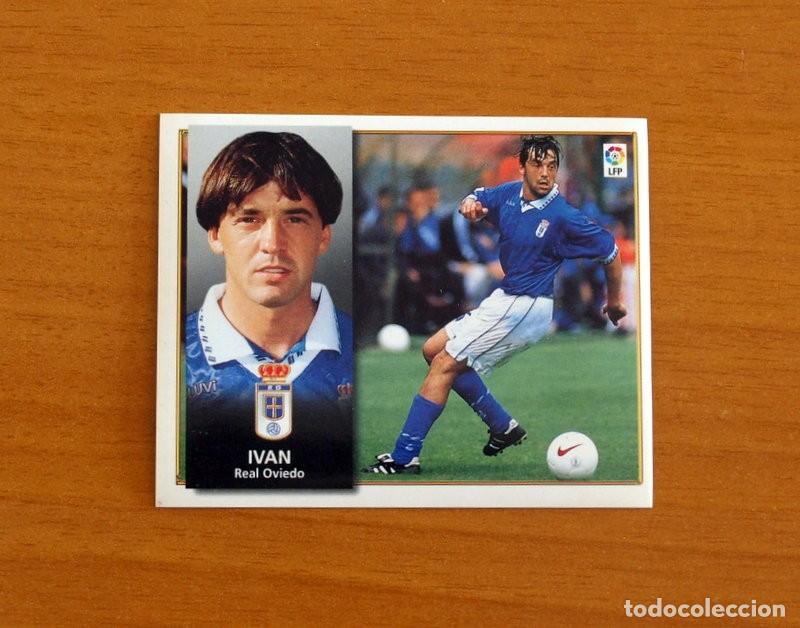 Cromos de F&uacute;tbol: Real Oviedo - Iv&aacute;n - Ediciones Este Liga 1998-1999, 98-99 - Nunca Pegado