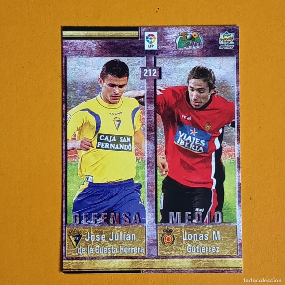 Cromos de Futebol: 212 JOSE JULI&Aacute;N//JON&Aacute;S//ALEJANDRO//IRINEY. TOP 2006 MUNDICROMO